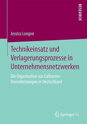 Seller image for Technikeinsatz und Verlagerungsprozesse in Unternehmensnetzwerken for sale by moluna