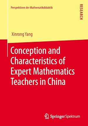 Immagine del venditore per Conception and Characteristics of Expert Mathematics Teachers in China venduto da moluna