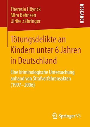 Seller image for Toetungsdelikte an Kindern unter 6 Jahren in Deutschland for sale by moluna