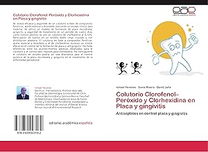 Seller image for Colutorio Clorofenol-Perxido y Clorhexidina en Placa y gingivitis for sale by moluna
