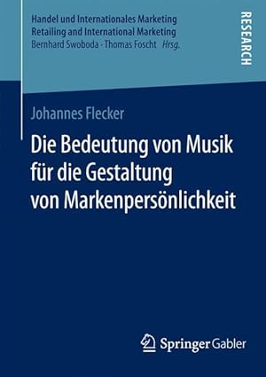 Seller image for Die Bedeutung von Musik fr die Gestaltung von Markenpersoenlichkeit for sale by moluna