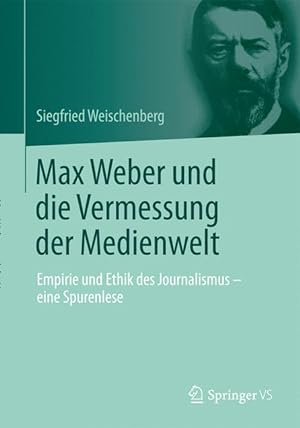 Image du vendeur pour Max Weber und die Vermessung der Medienwelt mis en vente par moluna