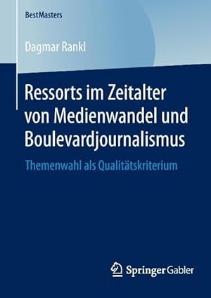 Immagine del venditore per Ressorts im Zeitalter von Medienwandel und Boulevardjournalismus venduto da moluna