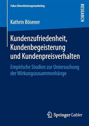 Immagine del venditore per Kundenzufriedenheit, Kundenbegeisterung und Kundenpreisverhalten venduto da moluna