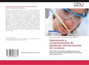 Immagine del venditore per Aislamiento y caracterizaci�n de bacterias: bioconversi�n de residuos venduto da moluna