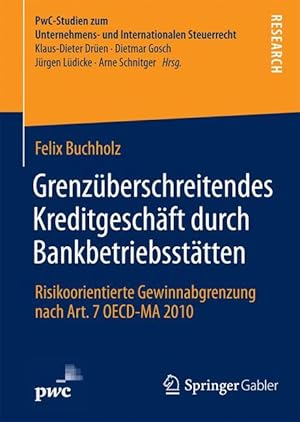 Imagen del vendedor de Grenzberschreitendes Kreditgeschaeft durch Bankbetriebsstaetten a la venta por moluna