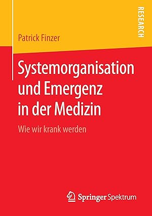 Seller image for Systemorganisation und Emergenz in der Medizin for sale by moluna