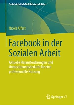 Seller image for Facebook in der Sozialen Arbeit for sale by moluna