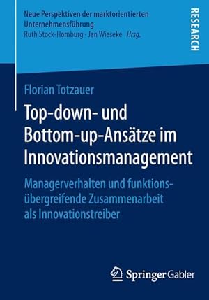 Immagine del venditore per Top-down- und Bottom-up-Ansaetze im Innovationsmanagement venduto da moluna