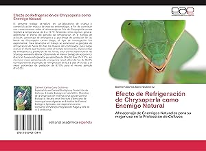 Bild des Verkufers fr Efecto de Refrigeracin de Chrysoperla como Enemigo Natural zum Verkauf von moluna