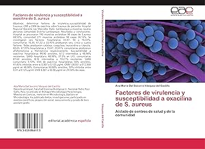 Bild des Verkufers fr Factores de virulencia y susceptibilidad a oxacilina de S. aureus zum Verkauf von moluna