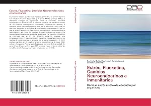 Seller image for Estrs, Fluoxetina, Cambios Neuroendocrinos e Inmunitarios for sale by moluna