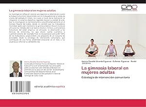 Seller image for La gimnasia laboral en mujeres adultas for sale by moluna