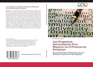 Bild des Verkufers fr Los Programas Universitarios Para Mayores en el Proceso de Envejecer zum Verkauf von moluna