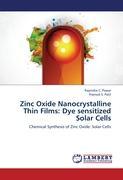 Seller image for Zinc Oxide Nanocrystalline Thin Films: Dye sensitized Solar Cells for sale by moluna