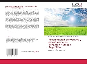 Bild des Verkufers fr Precipitacin convectiva y estratiforme en la Pampa Hmeda Argentina zum Verkauf von moluna
