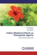 Bild des Verkufers fr Indian Medicinal Plants as Therapeutic Agents zum Verkauf von moluna