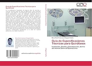 Bild des Verkufers fr Gua de Especificaciones Tcnicas para Quirfanos zum Verkauf von moluna