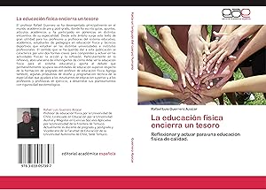 Imagen del vendedor de La educacin fsica encierra un tesoro a la venta por moluna