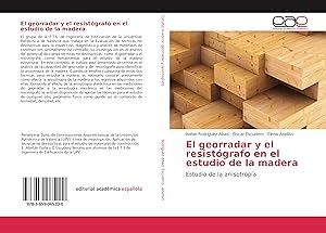 Seller image for El georradar y el resistgrafo en el estudio de la madera for sale by moluna