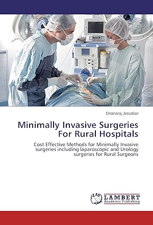 Seller image for Minimally Invasive Surgeries For Rural Hospitals for sale by moluna