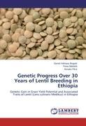 Seller image for Genetic Progress Over 30 Years of Lentil Breeding in Ethiopia for sale by moluna