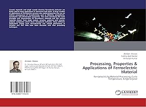 Seller image for Processing, Properties & Applications of Ferroelectric Material for sale by moluna