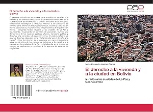 Bild des Verkufers fr El derecho a la vivienda y a la ciudad en Bolivia zum Verkauf von moluna