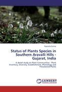 Bild des Verkufers fr Status of Plants Species in Southern Aravalli Hills - Gujarat, India zum Verkauf von moluna