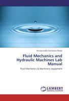 Seller image for Fluid Mechanics and Hydraulic Machines Lab Manual for sale by moluna