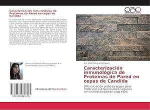 Imagen del vendedor de Caracterizacin inmunolgica de Protenas de Pared en cepas de Candida a la venta por moluna