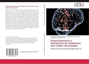 Imagen del vendedor de Espectrometra y dosimetra de neutrones con redes neuronales a la venta por moluna