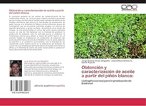 Imagen del vendedor de Obtencin y caracterizacin de aceite a partir del pin blanco: a la venta por moluna