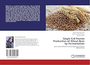 Seller image for Single Cell Protein Production of Wheat Bran by Fermentation for sale by moluna