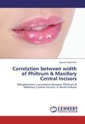 Imagen del vendedor de Correlation between width of Philtrum & Maxillary Central Incisors a la venta por moluna