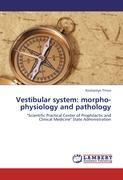 Bild des Verkufers fr Vestibular system: morpho-physiology and pathology zum Verkauf von moluna