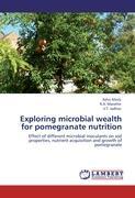 Imagen del vendedor de Exploring microbial wealth for pomegranate nutrition a la venta por moluna