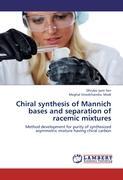 Bild des Verkufers fr Chiral synthesis of Mannich bases and separation of racemic mixtures zum Verkauf von moluna