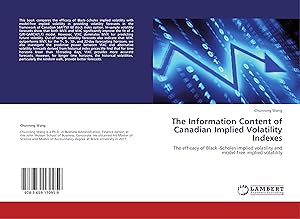 Bild des Verkufers fr The Information Content of Canadian Implied Volatility Indexes zum Verkauf von moluna