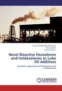 Seller image for Novel Bioactive Oxazolones and Imidazolones as Lube Oil Additives for sale by moluna