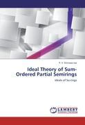 Seller image for Ideal Theory of Sum-Ordered Partial Semirings for sale by moluna