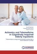 Imagen del vendedor de Actimetry and Telemedicine in Cognitively Impaired Elderly Inpatients a la venta por moluna