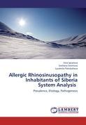 Seller image for Allergic Rhinosinusopathy in Inhabitants of Siberia System Analysis for sale by moluna