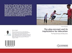 Seller image for The play-concept and its implications for education for sale by moluna