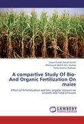 Seller image for A compartive Study Of Bio- And Organic Fertilization On maize for sale by moluna