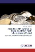 Imagen del vendedor de Trends of FDI Inflows In India and IPI in Post-Liberalization Period a la venta por moluna