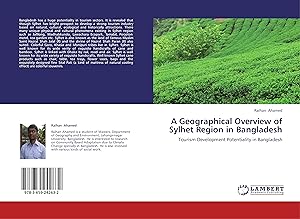 Seller image for A Geographical Overview of Sylhet Region in Bangladesh for sale by moluna