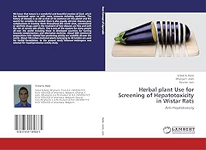 Imagen del vendedor de Herbal plant Use for Screening of Hepatotoxicity in Wistar Rats a la venta por moluna