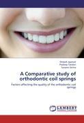 Seller image for A Comparative study of orthodontic coil springs for sale by moluna