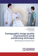 Image du vendeur pour Tomographic image quality improvement using windowing technique mis en vente par moluna